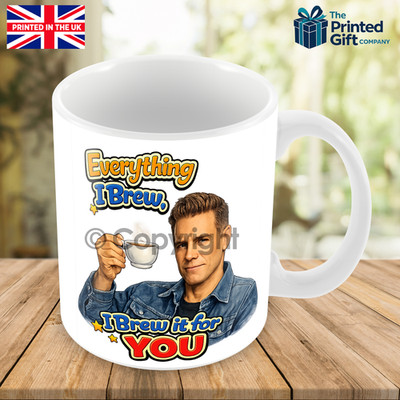 Everything I Brew Mug Cup Bryan Adams Inspired Mug Gift