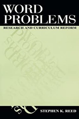 Word Problems : Research and Curriculum Reform Paperback Stephen