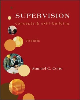 Supervision: Concepts and Skill-Building - paperback Certo, Samuel