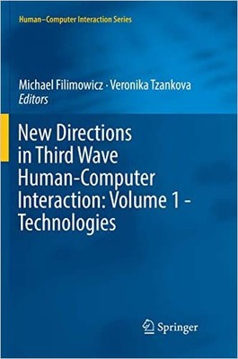 New Directions in Third Wave Human-Computer Interaction: Volu... - 9783030103590