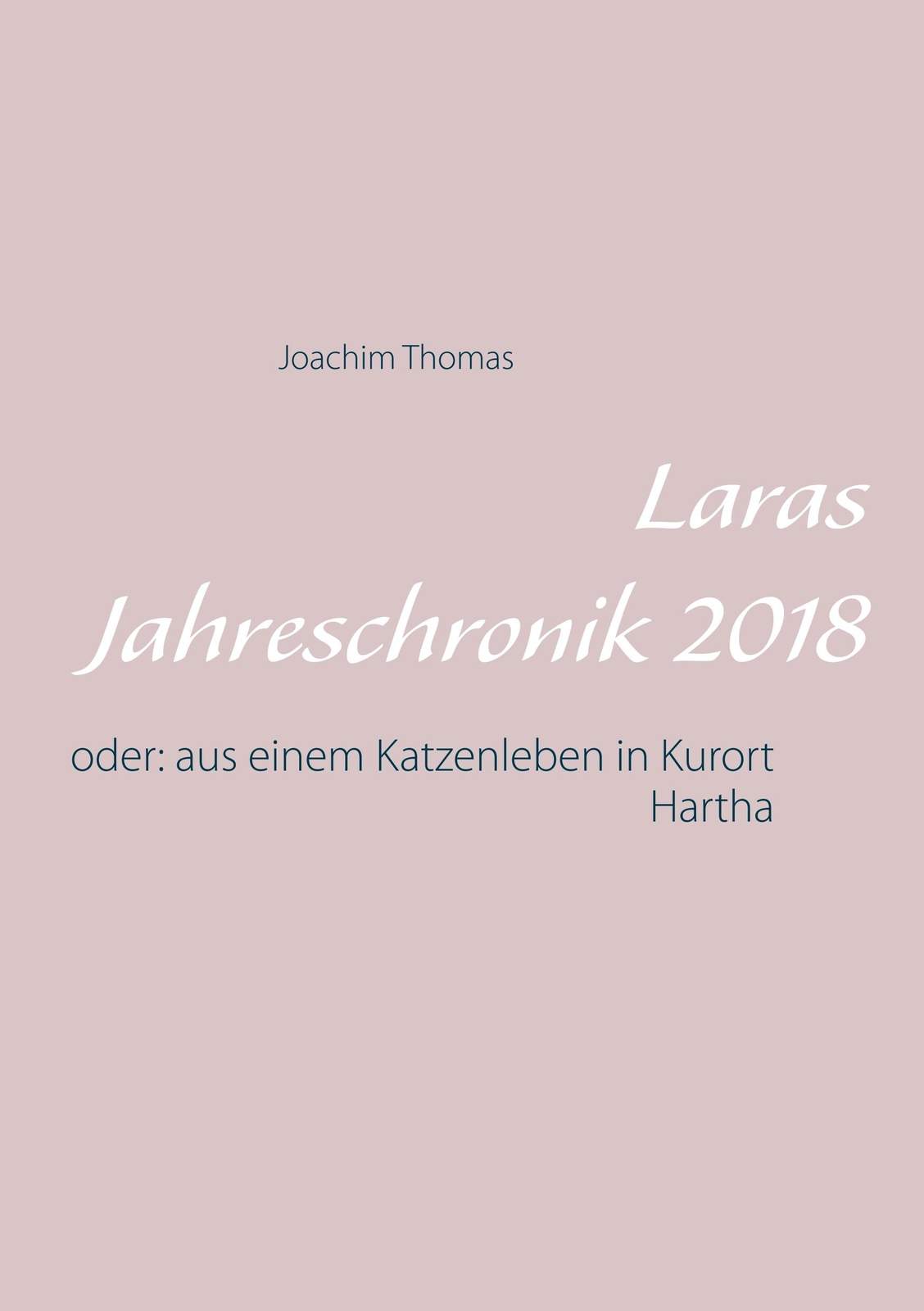 Laras Jahreschronik 2018 | Buch | 9783748165781