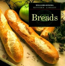 Breads (Williams Sonoma Kitchen Library) - Hardcover - GOOD