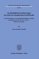Nachhaltigkeitsvereinbarungen Im Lichte Des EuropäIschen Kartellrechts | Schaube