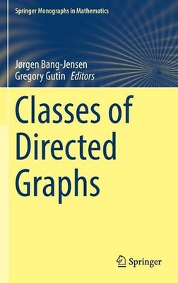 Classes of Directed Graphs by Gregory Gutin (English) Hardcover Book