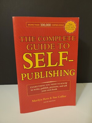 The Complete Guide to Self Publishing, Marilyn Ross & Sue Collier, Good