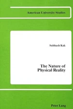 The Nature of Physical Reality: 17 (American University Studies
