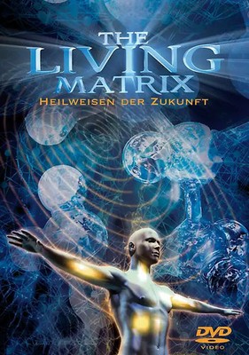 The Living Matrix, 1 DVD-Video - Lynne McTaggart