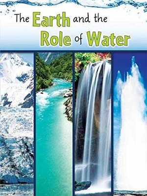 The Earth and the Role of Water (Let's Explore - Paperback, by Duke - Very Good