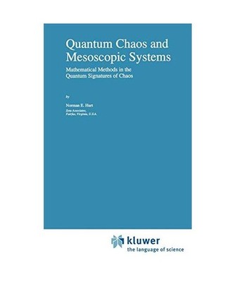 Quantum Chaos and Mesoscopic Systems: Mathematical Methods in the Quantum Signat