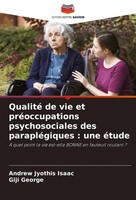 Qualité De Vie Et PréOccupations Psychosociales Des ParapléGiques : Une éTude An