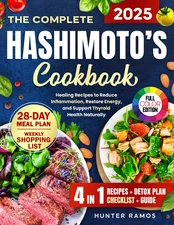The Complete Hashimoto’S Cookbook: Healing Recipes to Reduce Inflammation, Resto
