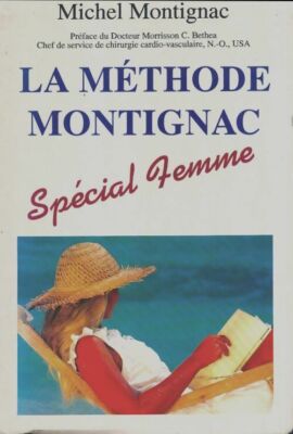 La method Montignac Spécial femme - Michel Montignac - V305724