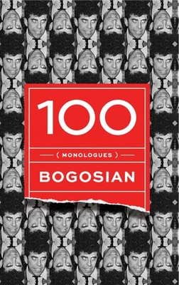 100 (monologues) - Bogosian, Eric - Good - See condition notes