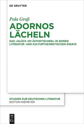 Pola Groß | Adornos Lächeln | Taschenbuch | Deutsch (2022) | VIII | De Gruyter