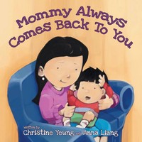 Christine Yeung (U. A.) | Mommy Always Comes Back To You | Taschenbuch (2019)