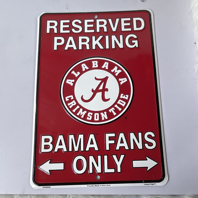 HANG TIME Alabama Crimson Tide Reserved Parking Bama Fans Only Sign Red/White
