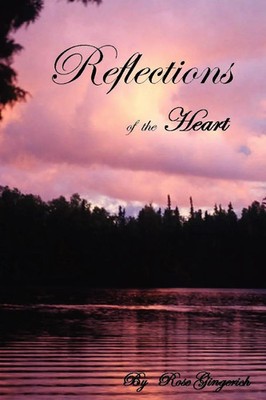 Rose Gingerich | Reflections of the Heart | Taschenbuch | Englisch (2004)