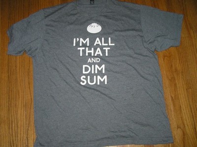 I'm All That and Dim Sum Men's Cotton Blend T-Shirt - XL