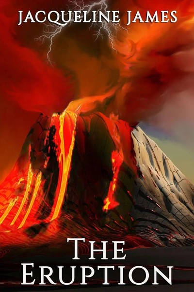 The Eruption Jacqueline James Taschenbuch Kartoniert / Broschiert Englisch 2020-image