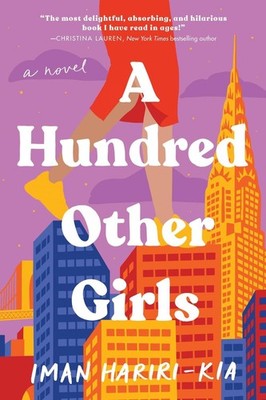 A Hundred Other Girls: A Novel by Iman Hariri-Kia (English) Paperback Book