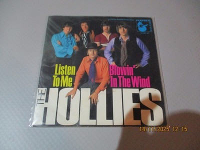 (54)  7'' Single Vinyl - The Hollies - Listen To Me / Blowin' In The Wind