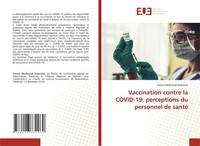 Fatma Medhioub Kaaniche | Vaccination Contre La COVID-19: Perceptions Du...