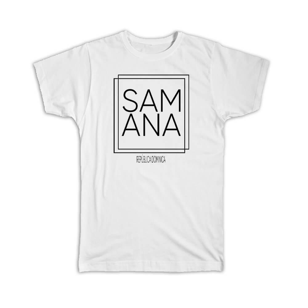 SAMANA Dominican Republic Gift T-Shirt - Modern Minimalist Design