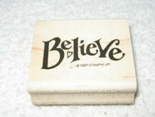 Stampin' Up - Rubber Stamp - "Believe" - EUC - Medium Size - Bold Font