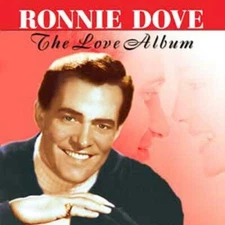 RONNIE DOVE - THE LOVE ALBUM  (CD 2002)  NEW **17 TRACKS**