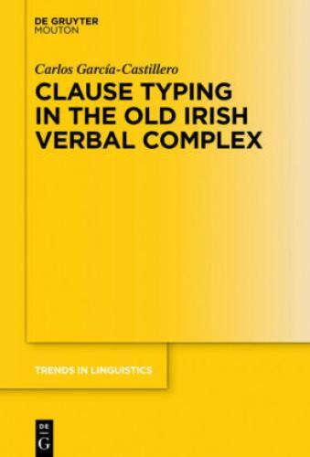 Thumbnail - Clause Typing In The Old Irish Verbal Complex 5997