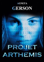 Projet Arthemis | Thriller Scientifique | Agneta Gerson | Taschenbuch | 2021