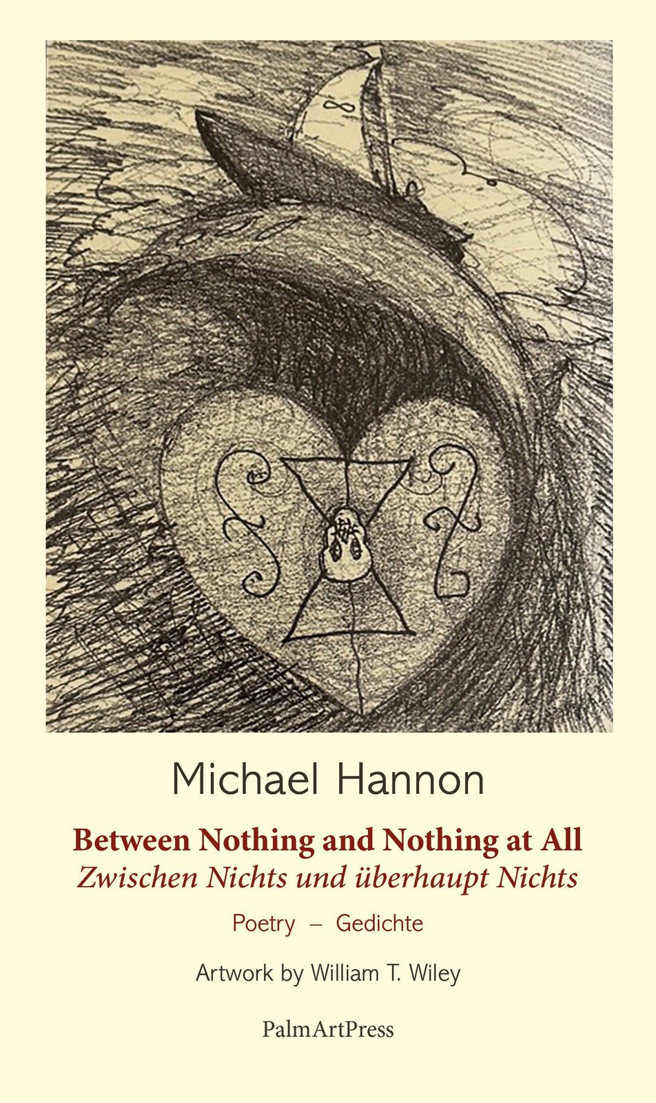 Between Nothing and Nothing at all Michael Hannon