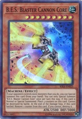1 x B.E.S. Blaster Cannon Core - RIRA-EN023 - Super Rare - Unlimited Edition Nea