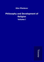 Otto Pfleiderer | Philosophy And Development Of Religion | Buch | Englisch