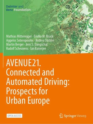 Mathias Mitteregger (u. a.) | AVENUE21. Connected and Automated Driving:...