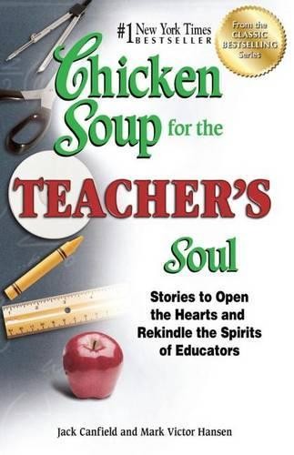 Jack Canfield Mark Victor Hansen Chicken Soup for the Teacher's Soul (Tascabile)