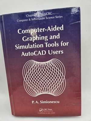 Computer-Aided Graphing & Simulation Tools for AutoCAD Hardcover by Simionescu