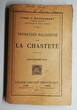 Rare Livre Ancien probation religieuse sur la chasteté 1921 l'abbé F. Maucourant