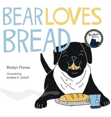 Bear Loves Bread (Hardback or Cased Book)