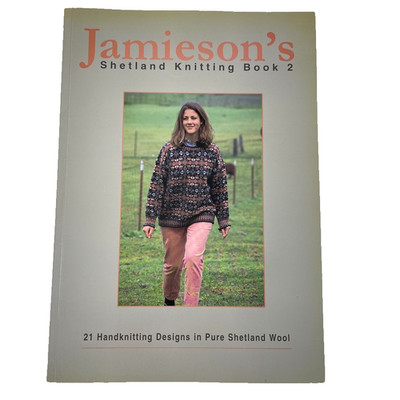 Jamieson's Shetland Knitting Book 2 by David Colding - Unicorn Books 2002 - TPB