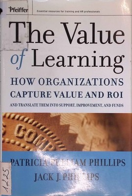 The Value of Learning: How Organizations Capture Value and ROI and Translate It