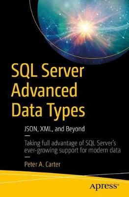 SQL Server Advanced Data Types - 9781484239001