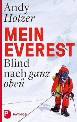 Mein Everest ~ Andy Holzer ~  9783843610933
