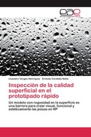 InspeccióN De La Calidad Superficial En El Prototipado RáPido Henriquez (U. A.)