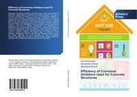 Ahmed Elshami (U. A.) | Efficiency Of Corrosion Inhibitors Used For Concrete...