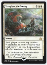 Slaughter the Strong Normal R Rivals of Ixalan 22 NM