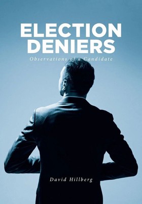 David Hillberg | Election Deniers | Taschenbuch | Englisch (2025) | Fulton Books