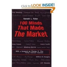 100 Minds That Made the Market - Hardcover By Fisher, Kenneth L. - VERY GOOD