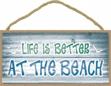 Life Is Better At The Beach Ocean Rustic Look 10x5 NEW Hanging Wood Sign D24