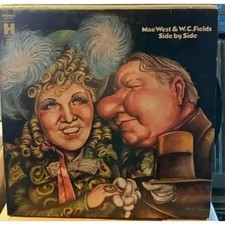 Mae West & W.C. Fields - Side by Side 33rpm VG+ AB96